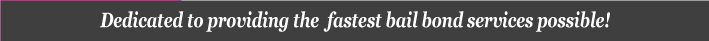 Lipstick Bail Bonds is dedicated to providing the  fastest bail bond services possible!