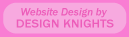 Design Knights. For all your hosting and design needs. We pride ourselves on our quality service and product.